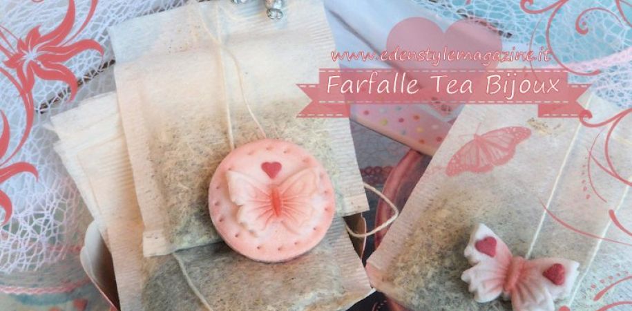 Farfalle Tea Bijoux - Tutorial