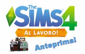 Anteprime italiane di The Sims 4 Al Lavoro!